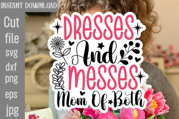 Dresses and Messes Mom of Both SVG: Crafts & Graphics Review