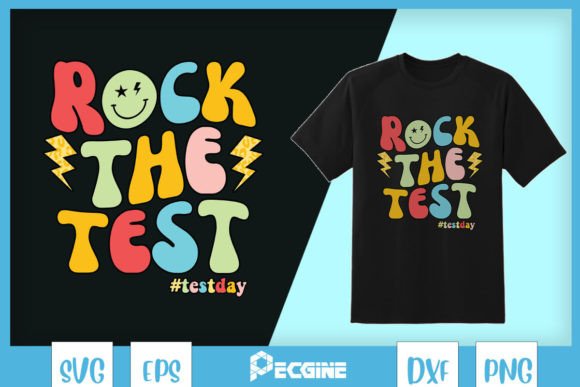 Rock the Test Day Teacher SVG: Graphics for T-Shirt Designs